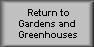 Return to Gardens and Greenhouses page