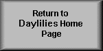 Return to Daylilies Home Page